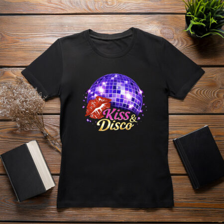 Do You Wanna Kiss All the Time or Disco T-Shirt