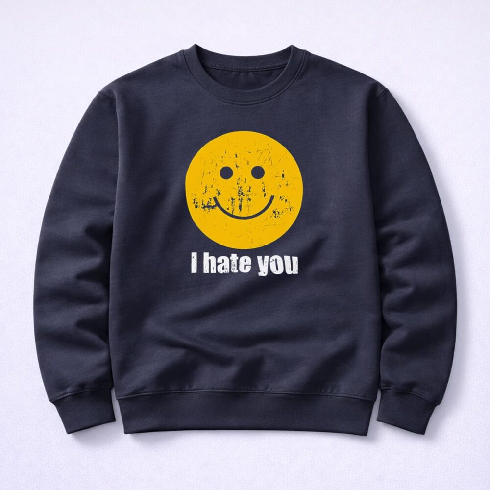 Harry Styles I Hate You Sweatshirt